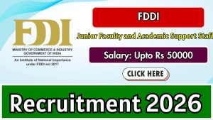 FDDI Recruitment 2026 - Apply Online for Junior Faculty and Academic Support Staff Posts FDDI Recruitment 2026 - Apply Online for Junior Faculty and Academic Support Staff Posts