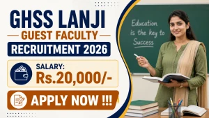 GHSS Lanji Guest Faculty Recruitment 2026 - Apply Offline GHSS Lanji Guest Faculty Recruitment 2026 - Apply Offline