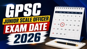 GPSC Junior Scale Officer Exam Date 2026 (Out) - Check Schedule & Admit Card
