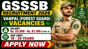 GSSSB Forest Guard Recruitment 2026 - Apply Online for 15 Posts GSSSB Forest Guard Recruitment 2026 - Apply Online for 15 Posts