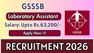 GSSSB Laboratory Assistant Recruitment 2026 - Apply Online GSSSB Laboratory Assistant Recruitment 2026 - Apply Online