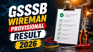 GSSSB Wireman Provisional Result 2026 Out - Check Marks PDF