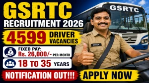 Gujarat GSRTC Driver Recruitment 2026 Notification Out - Apply Online for 4599 Posts Gujarat GSRTC Driver Recruitment 2026 Notification Out - Apply Online for 4599 Posts