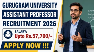 Gurugram University Assistant Professor Recruitment 2026 - Apply Online for 17 Posts Gurugram University Assistant Professor Recruitment 2026 - Apply Online for 17 Posts