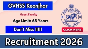 GVHSS Keonjhar Guest Faculty Recruitment 2026 - Apply Online