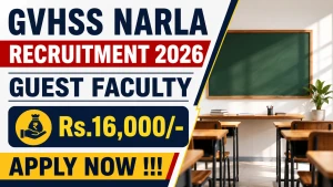 GVHSS Narla Guest Faculty Recruitment 2026 - Apply Offline