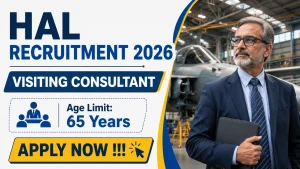 HAL Visiting Consultant Recruitment 2026 - Apply Offline
