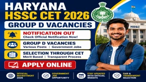 Haryana HSSC CET 2026 Group D Notification Out - Apply Online Haryana HSSC CET 2026 Group D Notification Out - Apply Online