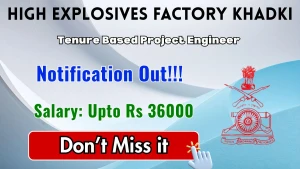 High Explosives Factory Khadki Tenure Based Project Engineer Recruitment 2026 - Apply Offline High Explosives Factory Khadki Tenure Based Project Engineer Recruitment 2026 - Apply Offline