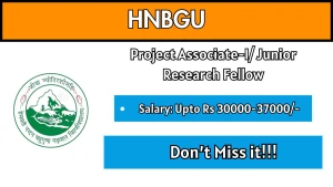 HNBGU Recruitment 2026 - Apply Online for Project Associate I/ Junior Research Fellow Posts