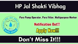 HP Jal Shakti Vibhag Recruitment 2026 - Apply Offline for 10 Para Pump Operator, Para Fitter, Multipurpose Worker Posts