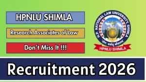 HPNLU Shimla Research Associates of Law Recruitment 2026 - Apply Online