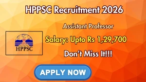HPPSC Assistant Professor Recruitment 2026 - Apply Online