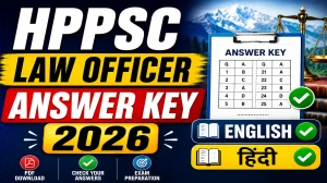 HPPSC Law Officer Answer Key 2026 - English & Hindi Paper-I Provisional Key Released