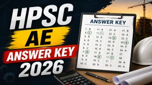 HPSC AE Answer Key 2026 Out - Download PDF, Raise Objection
