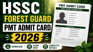 HSSC Forest Guard PMT Admit Card 2026 Out - Download Here HSSC Forest Guard PMT Admit Card 2026 Out - Download Here