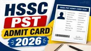 HSSC PST Admit Card 2026 Out - Download Constable Hall Ticket @ hssc.gov.in HSSC PST Admit Card 2026 Out - Download Constable Hall Ticket @ hssc.gov.in