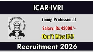 ICAR-IVRI Young Professional Recruitment 2026 - Walkin