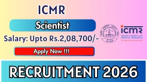 ICMR Scientist Recruitment 2026 - Apply Online
