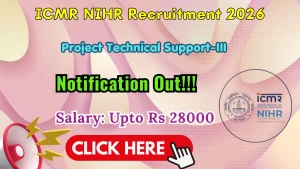 ICMR NIHR Project Technical Support-III Recruitment 2026 - Walkin ICMR NIHR Project Technical Support-III Recruitment 2026 - Walkin