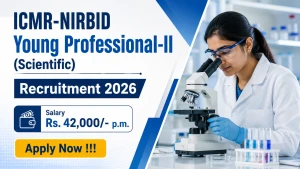 ICMR-NIRBID Young Professional-II Recruitment 2026 - Apply Online ICMR-NIRBID Young Professional-II Recruitment 2026 - Apply Online