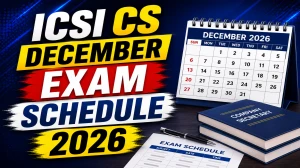 ICSI CS December 2026 Exam Schedule - CS Executive & Professional Timetable PDF