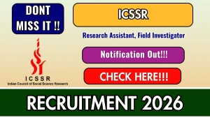 ICSSR Recruitment 2026 - Apply Online for Research Assistant, Field Investigator Posts ICSSR Recruitment 2026 - Apply Online for Research Assistant, Field Investigator Posts