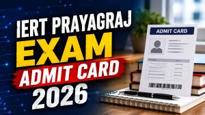 IERT Prayagraj Admit Card 2026 Out - Download Diploma Entrance Exam Hall Ticket