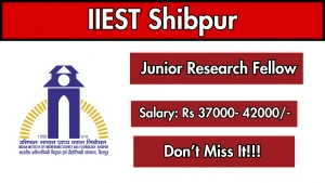 IIEST Shibpur Junior Research Fellow Recruitment 2026 - Apply Online