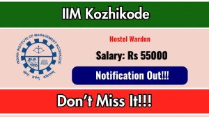 IIM Kozhikode Hostel Warden Recruitment 2026 - Apply Online