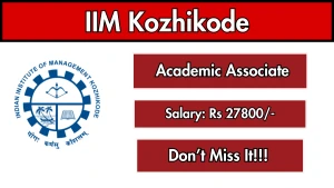 IIM Kozhikode Academic Associate Recruitment 2026 - Apply Online