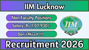 IIM Lucknow Non-Faculty Positions Recruitment 2026 - Apply Online IIM Lucknow Non-Faculty Positions Recruitment 2026 - Apply Online