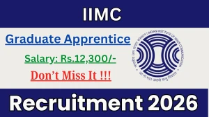 IIMC Graduate Apprentice Recruitment 2026 - Apply Offline IIMC Graduate Apprentice Recruitment 2026 - Apply Offline