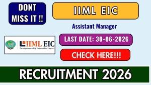 IIML EIC Assistant Manager Recruitment 2026 - Apply Online