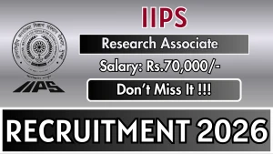 IIPS Research Associate Recruitment 2026 - Apply Online IIPS Research Associate Recruitment 2026 - Apply Online