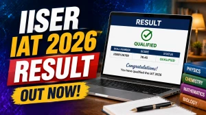 IISER IAT Result 2026 Out at iiseradmission.in - Download Scorecard, Cutoff & Counselling Dates IISER IAT Result 2026 Out at iiseradmission.in - Download Scorecard, Cutoff & Counselling Dates