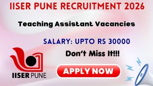 IISER Pune Teaching Assistant Recruitment 2026 - Apply Online
