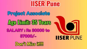 IISER Pune Project Associate Recruitment 2026 - Apply Online IISER Pune Project Associate Recruitment 2026 - Apply Online