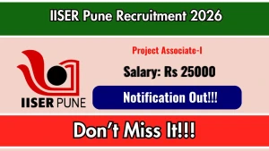 IISER Pune Project Associate Recruitment 2026 - Walkin IISER Pune Project Associate Recruitment 2026 - Walkin