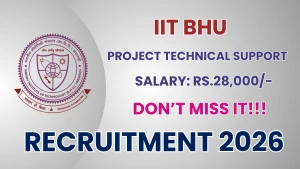 IIT BHU Project Technical Support-III Recruitment 2026 - Apply Online IIT BHU Project Technical Support-III Recruitment 2026 - Apply Online