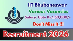 IIT Bhubaneswar Recruitment 2026 - Apply Online for Research Scientist, Manager and More Posts IIT Bhubaneswar Recruitment 2026 - Apply Online for Research Scientist, Manager and More Posts