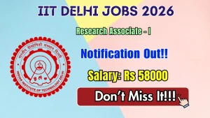 IIT Delhi Research Associate Recruitment 2026 - Apply Online