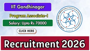 IIT Gandhinagar Program Associate Recruitment 2026 - Apply Online IIT Gandhinagar Program Associate Recruitment 2026 - Apply Online