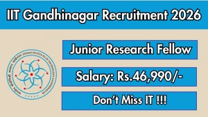 IIT Gandhinagar Junior Research Fellow Recruitment 2026 - Apply Online IIT Gandhinagar Junior Research Fellow Recruitment 2026 - Apply Online