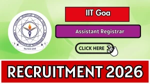 IIT Goa Assistant Registrar Recruitment 2026 - Apply Online IIT Goa Assistant Registrar Recruitment 2026 - Apply Online