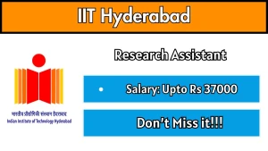 IIT Hyderabad Research Assistant Recruitment 2026 - Apply Online