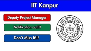 IIT Kanpur Deputy Project Manager Recruitment 2026 - Apply Online