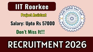 IIT Roorkee Project Assistant Recruitment 2026 - Apply Offline