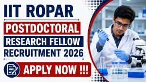 IIT Ropar Postdoctoral Research Fellow Recruitment 2026 - Apply Online