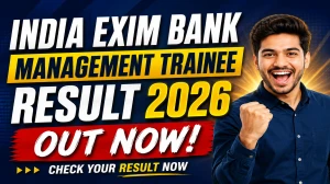 Exim Bank MT Result 2026 – Management Trainee Merit List Released